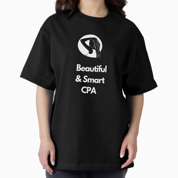 Beautiful and smart CPA. - Adult & Kids T-Shirts, Sweatshirts & Hoodies apparel design preview 1