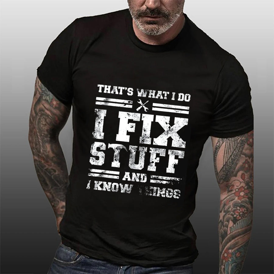 That's What I Do Fix Stuff And Know Things Funny - Adult & Kids T-Shirts, Sweatshirts & Hoodies apparel design preview 6