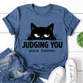 Judging You Since Forever Cat Print Women Slogan - Adult & Kids T-Shirts, Sweatshirts & Hoodies apparel design preview 1
