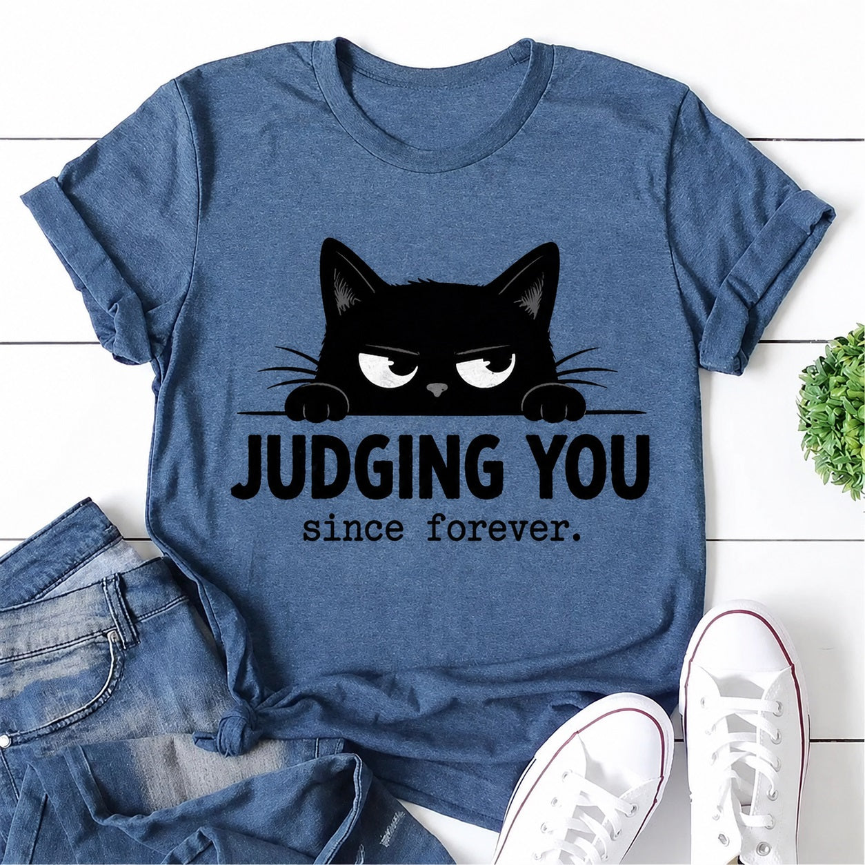 Judging You Since Forever Cat Print Women Slogan - Adult & Kids T-Shirts, Sweatshirts & Hoodies apparel design preview 1