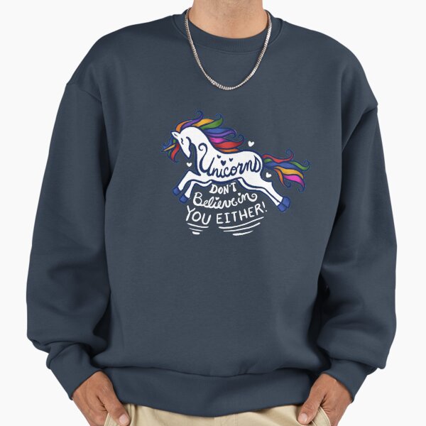 Unicorns don't believe in you either - Adult & Kids T-Shirts, Sweatshirts & Hoodies apparel design preview 1