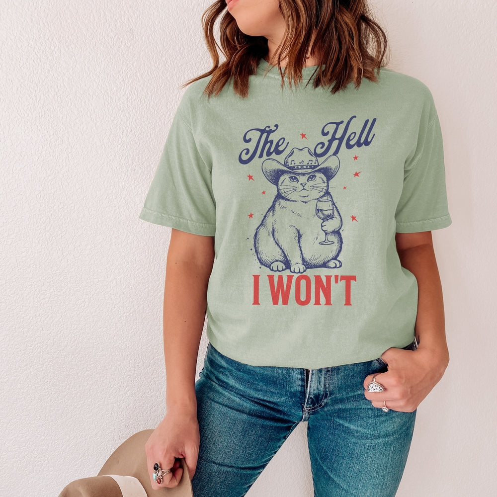 The Hell I Wont - Adult & Kids T-Shirts, Sweatshirts & Hoodies apparel design preview 1