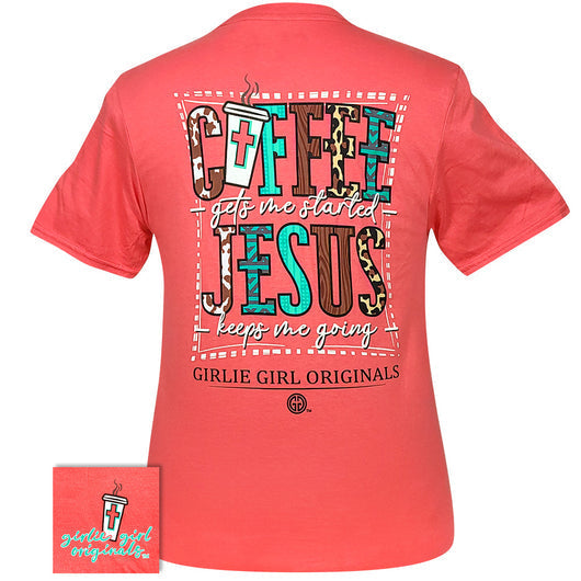 Girlie Girl Originals Coffee Get Me Started Jesus - Adult & Kids T-Shirts, Sweatshirts & Hoodies apparel design preview 1