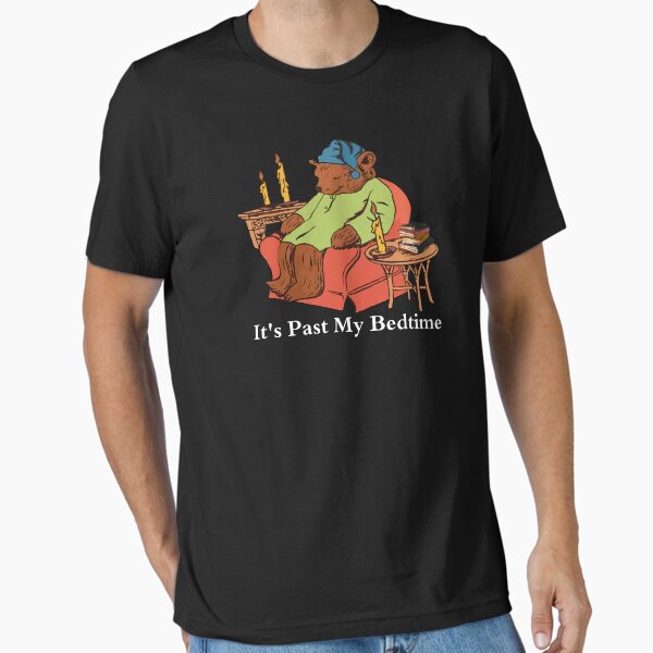 It's Past My Bedtime Sleeping bear - Adult & Kids T-Shirts, Sweatshirts & Hoodies apparel design preview 1