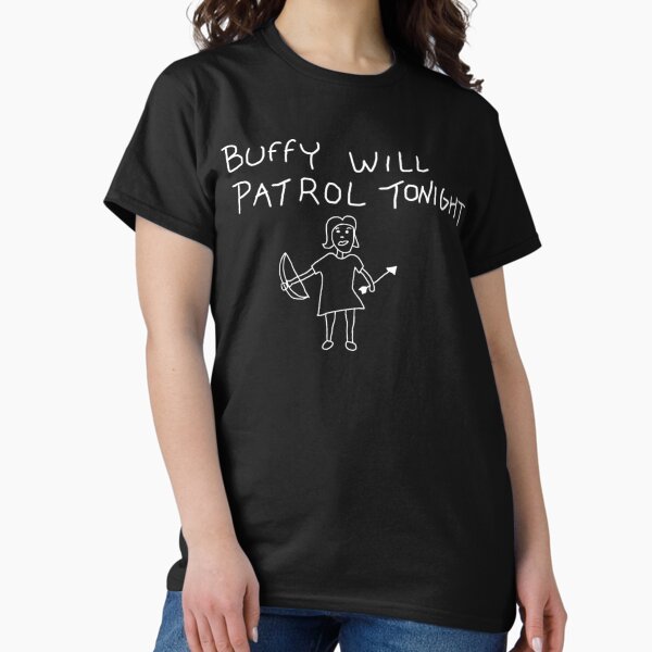 Buffy will patrol tonight on black - Adult & Kids T-Shirts, Sweatshirts & Hoodies apparel design preview 1