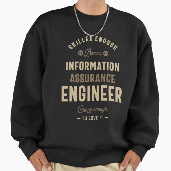 Information Assurance Engineer - Adult & Kids T-Shirts, Sweatshirts & Hoodies apparel design preview 1