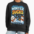 Winter Sucks Funny Design - Adult & Kids T-Shirts, Sweatshirts & Hoodies apparel design preview 1