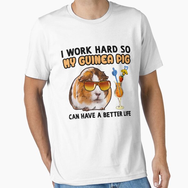 Funny Guinea Pig Lover Design "I work hard so my can - Adult & Kids T-Shirts, Sweatshirts & Hoodies apparel design preview 1