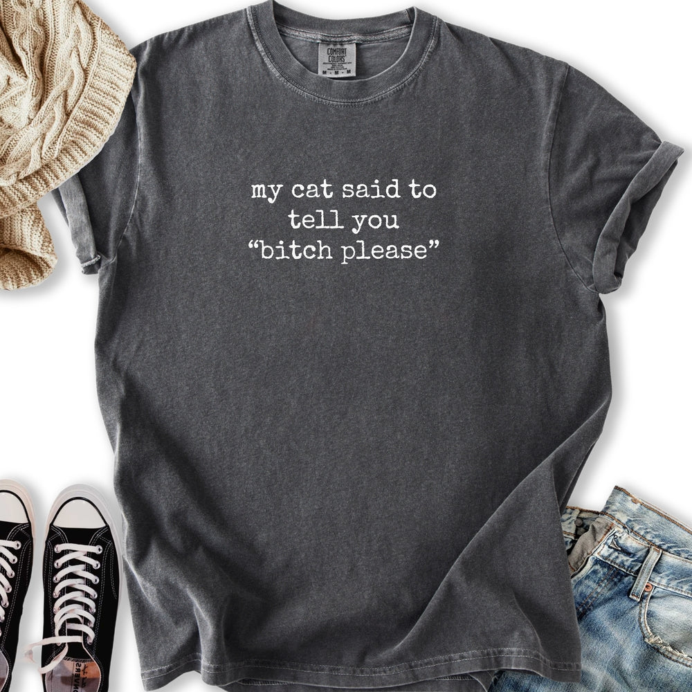Cats Said Bitch Please - Adult & Kids T-Shirts, Sweatshirts & Hoodies apparel design preview 1