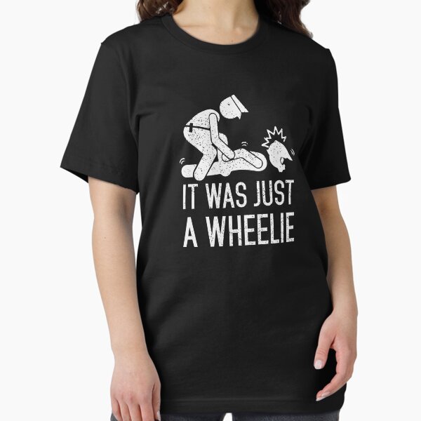 It Was Just A Wheelie - Adult & Kids T-Shirts, Sweatshirts & Hoodies apparel design preview 1