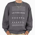Le Tits Now Let It Snow - Adult & Kids T-Shirts, Sweatshirts & Hoodies apparel design preview 1