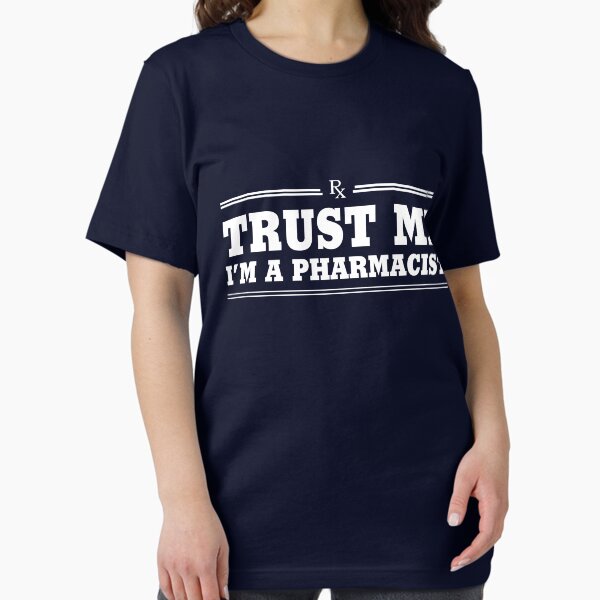 Trust Me, I'm a Pharmacist - Adult & Kids T-Shirts, Sweatshirts & Hoodies apparel design preview 1