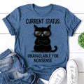 Current Status Cat Print Women Slogan - Adult & Kids T-Shirts, Sweatshirts & Hoodies apparel design preview 1