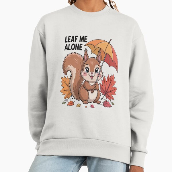 Leaf Me Alone Autumn Fall - Adult & Kids T-Shirts, Sweatshirts & Hoodies apparel design preview 1
