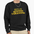 Written And Directed by Quentin Tarantino - Adult & Kids T-Shirts, Sweatshirts & Hoodies apparel design preview 1