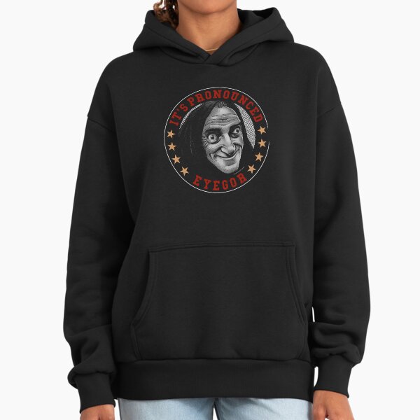 Eyegor, Young Frankenstein, Mel Brooks - Adult & Kids T-Shirts, Sweatshirts & Hoodies apparel design preview 1