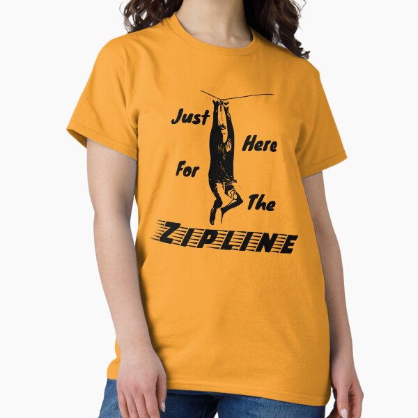 Just Here for the Zipline Light Colors - Adult & Kids T-Shirts, Sweatshirts & Hoodies apparel design preview 1