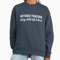 Retired Teacher. Every child left behind - Adult & Kids T-Shirts, Sweatshirts & Hoodies apparel design preview 1