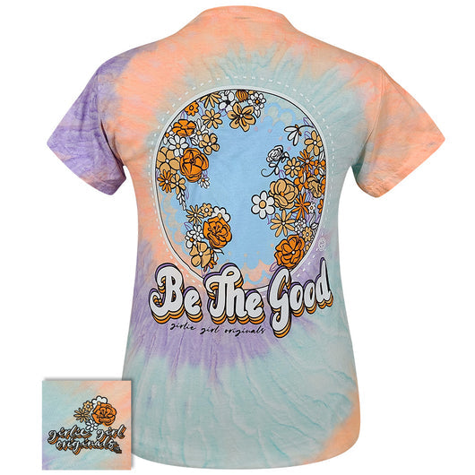 Girlie Girl Originals Be The Good Tie Dye - Adult & Kids T-Shirts, Sweatshirts & Hoodies apparel design preview 1