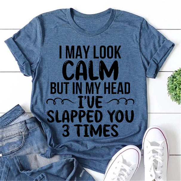 I May Look Calm Print Women Slogan - Adult & Kids T-Shirts, Sweatshirts & Hoodies apparel design preview 2