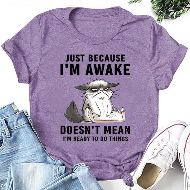 Just Because I'm Awake Cat Print Women Slogan - Adult & Kids T-Shirts, Sweatshirts & Hoodies apparel design preview 2