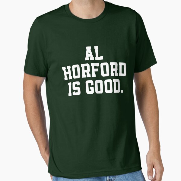 Al Horford Is Good Premium - Adult & Kids T-Shirts, Sweatshirts & Hoodies apparel design preview 1