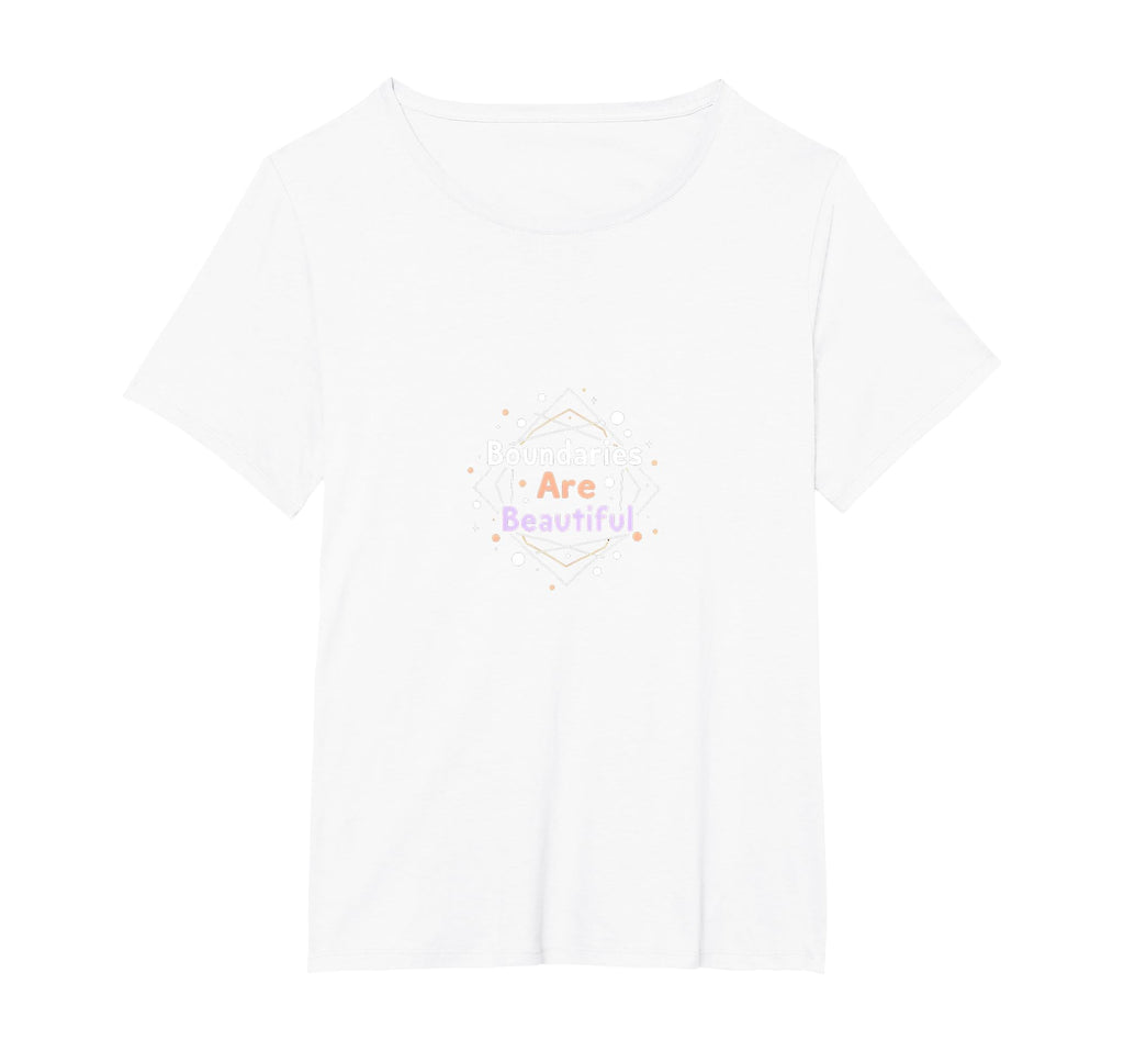 Boundaries Are Beautiful T-Shirt - Casual Everyday Wear for Adults - T-Shirt, Sweatshirt, Hoodie