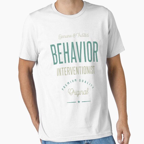 Behavior Interventionist - Adult & Kids T-Shirts, Sweatshirts & Hoodies apparel design preview 1