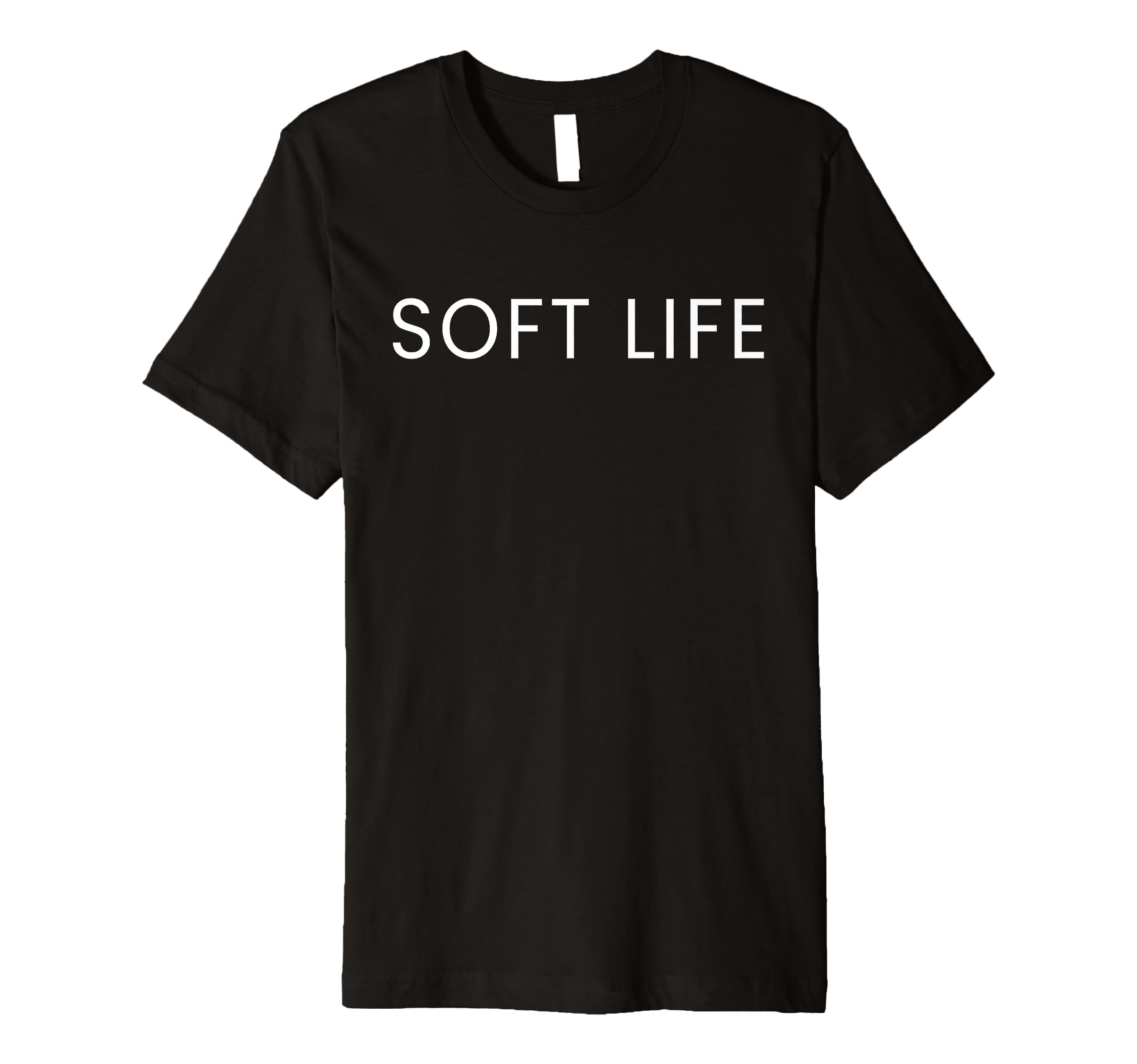 Soft Life Dont Stress Free Softlife T-Shirt - Fun Novelty Design Unisex - T-Shirt, Sweatshirt, Hoodie