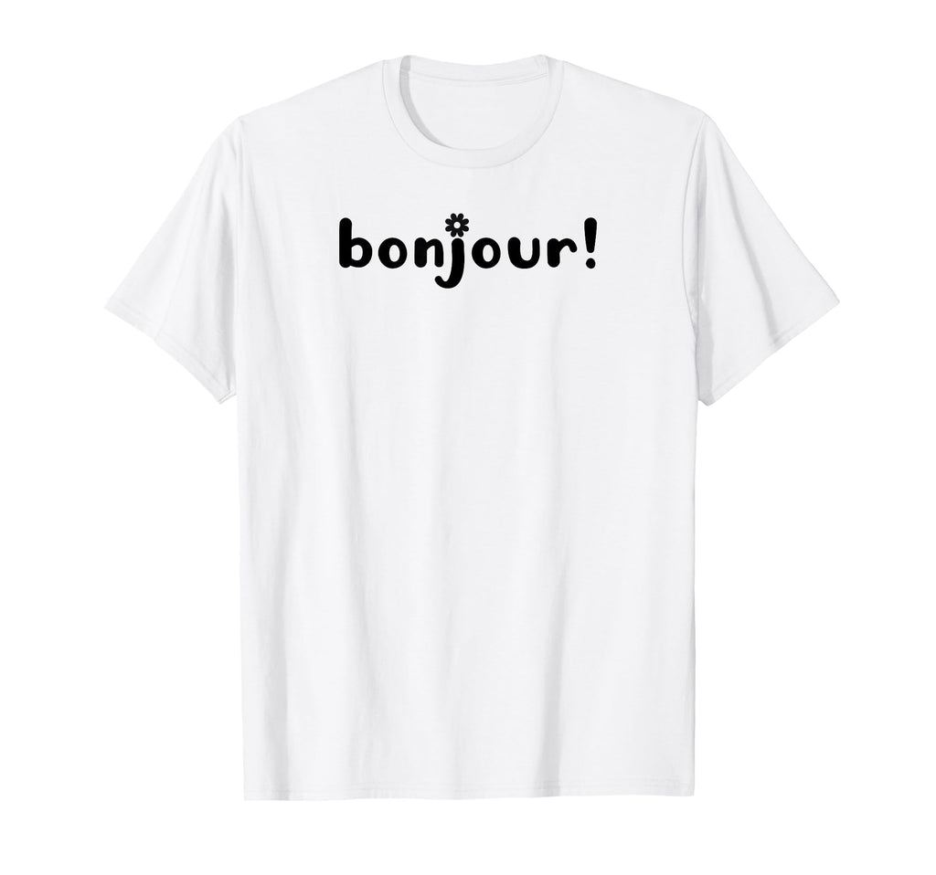 Bonjour Modern French Typography T-Shirt - Casual Everyday Wear Unisex - T-Shirt, Sweatshirt, Hoodie