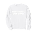 Professional Overthinker Sweatshirt - Minimalist Print for Adults - T-Shirt, Sweatshirt, Hoodie