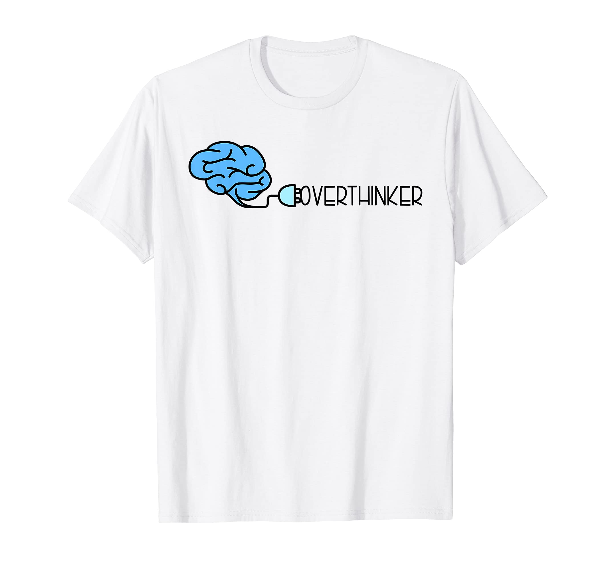 Brain Overthink Overthinker Gift T-Shirt - Minimalist Print Unisex - T-Shirt, Sweatshirt, Hoodie