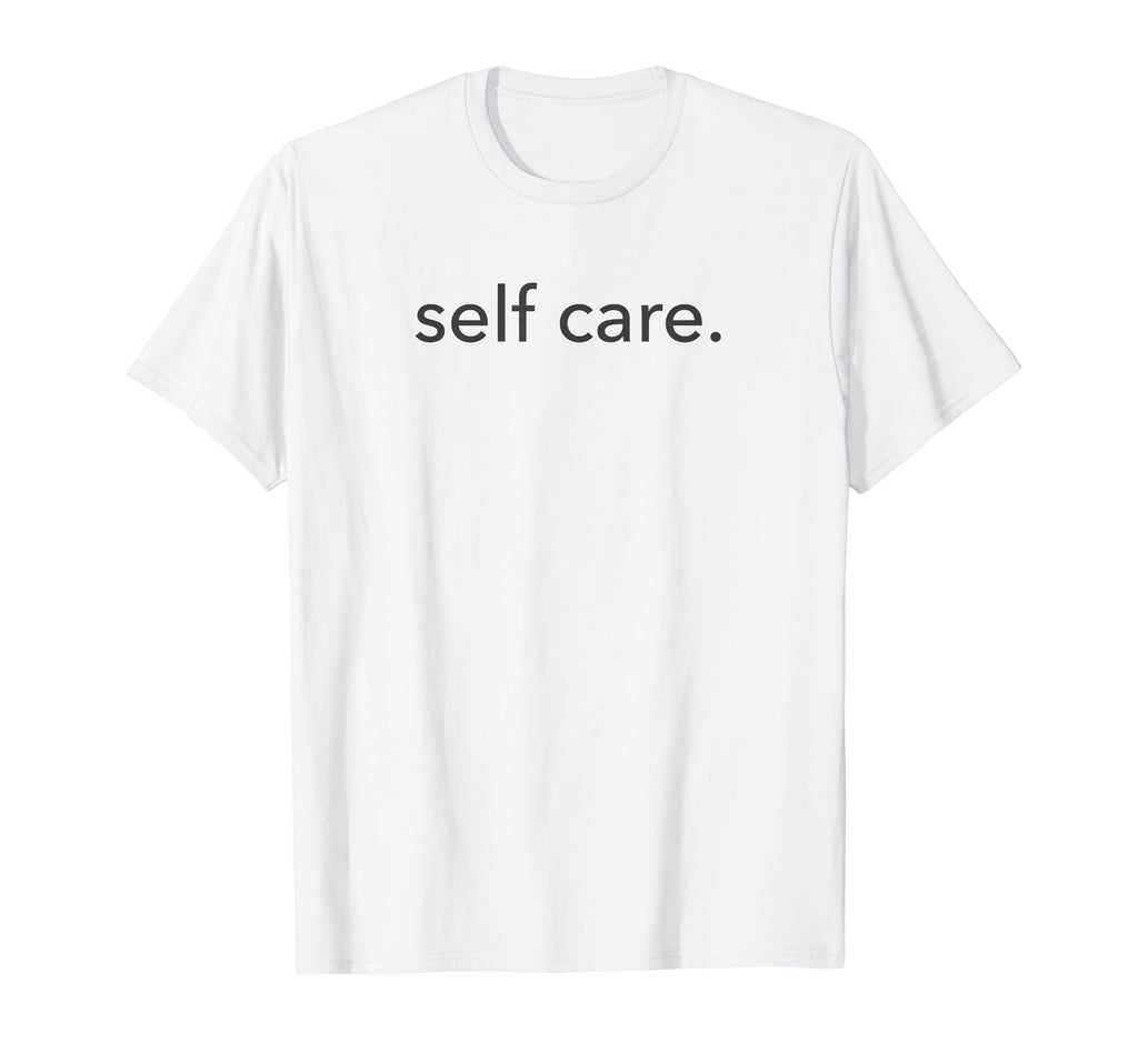 Minimalistic Self Care Minimal T-Shirt - Minimalist Print Men Women - T-Shirt, Sweatshirt, Hoodie