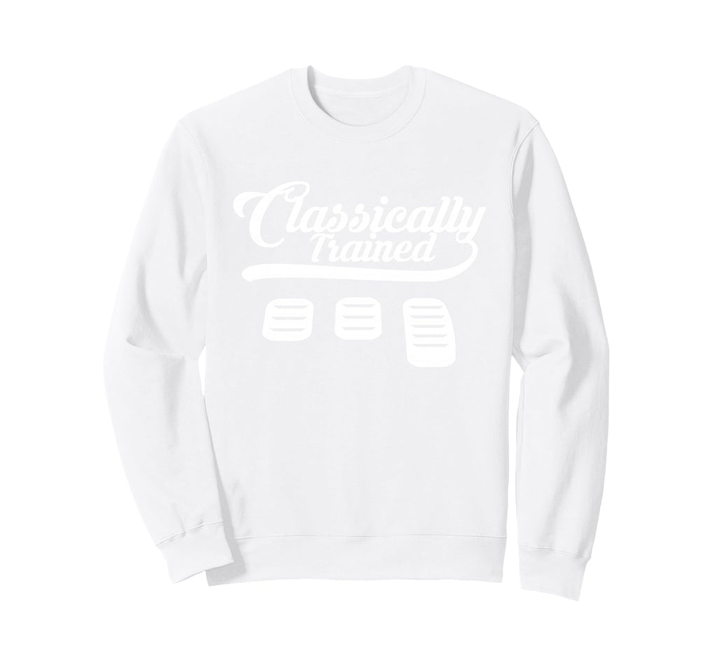 Classically Trained Dimmer Manual Car Sweatshirt - Trendy Graphic Unisex - T-Shirt, Sweatshirt, Hoodie