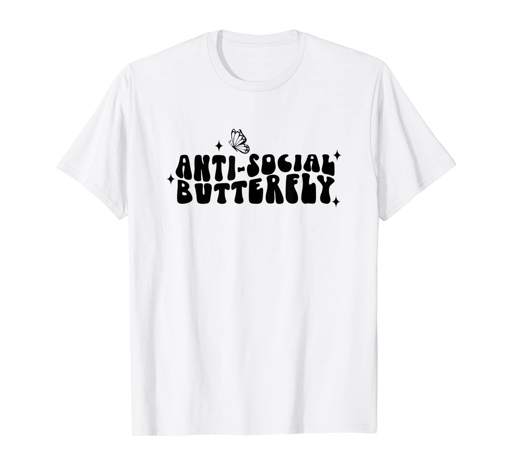 Anti Social Butterfly Funny T-Shirt - Trendy Graphic Men Women - T-Shirt, Sweatshirt, Hoodie