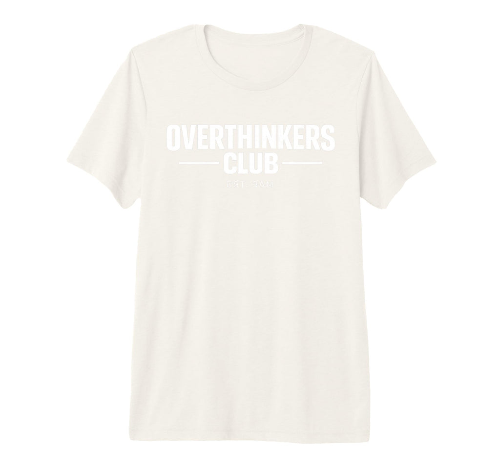 Overthinker Funny Anxiety Introvert T-Shirt - Graphic Print for Adults - T-Shirt, Sweatshirt, Hoodie