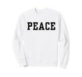 Peace Minimalist Calm Mindfulness Sweatshirt - Minimalist Print Men Women - T-Shirt, Sweatshirt, Hoodie