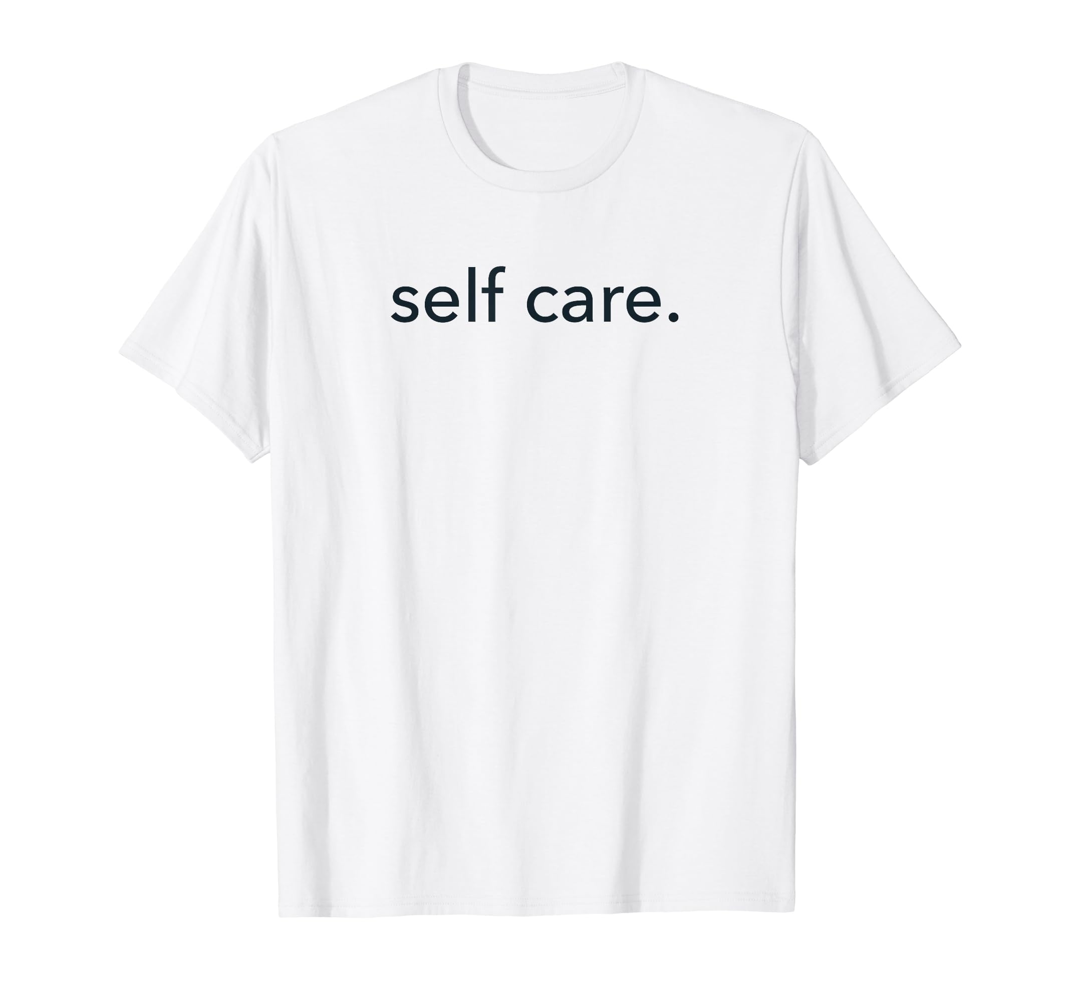Minimalistic Self Care Minimal T-Shirt - Unique Graphic Unisex - T-Shirt, Sweatshirt, Hoodie
