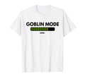 Goblin Mode Loading Meme Funny T-Shirt - Fun Novelty Design for Adults - T-Shirt, Sweatshirt, Hoodie