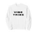 Vibe Tribes Funny Group Matching Sweatshirt - Novelty Apparel Men Women - T-Shirt, Sweatshirt, Hoodie