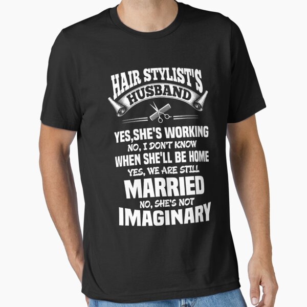HAIR STYLIST S HUSBAND - Adult & Kids T-Shirts, Sweatshirts & Hoodies apparel design preview 1