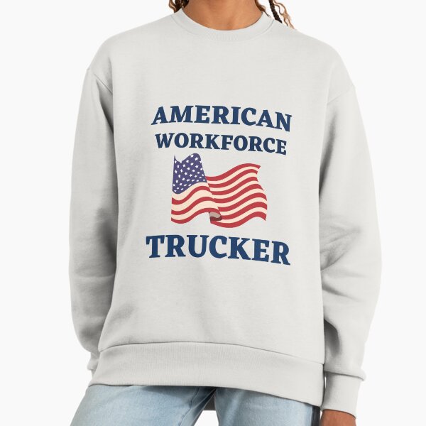 Trucker American Workforce - Adult & Kids T-Shirts, Sweatshirts & Hoodies apparel design preview 1