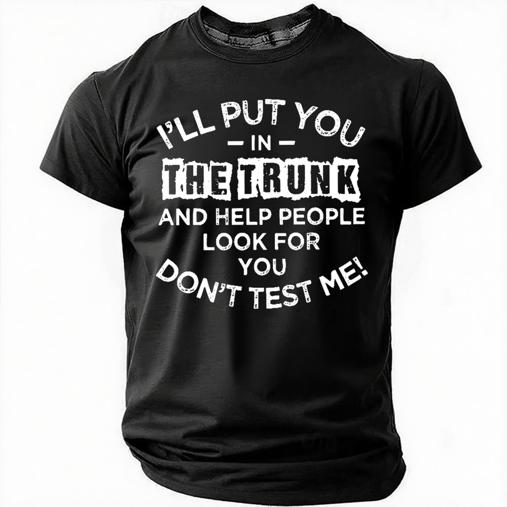 I'll Put You In The Trunk Print Men Slogan - Adult & Kids T-Shirts, Sweatshirts & Hoodies apparel design preview 8