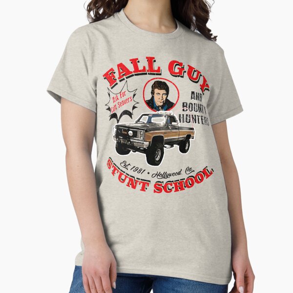 Fall Guy Stunt School and Bounty Hunters - Adult & Kids T-Shirts, Sweatshirts & Hoodies apparel design preview 1