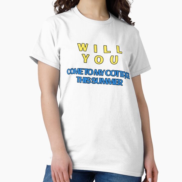 Will you come to my cottage this summer - Adult & Kids T-Shirts, Sweatshirts & Hoodies apparel design preview 1