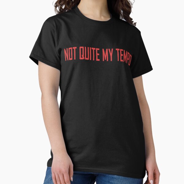 Not quite my tempo Fletcher - Adult & Kids T-Shirts, Sweatshirts & Hoodies apparel design preview 1