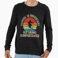 School Is Important But Skiing Importanter Ski Funny - Adult & Kids T-Shirts, Sweatshirts & Hoodies apparel design preview 1