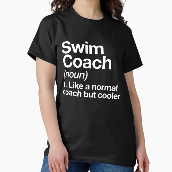 Swim Coach Funny Definition Trainer Gift Design - Adult & Kids T-Shirts, Sweatshirts & Hoodies apparel design preview 1