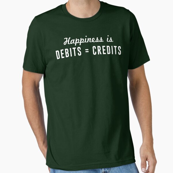 Happiness is Debts Credits - Adult & Kids T-Shirts, Sweatshirts & Hoodies apparel design preview 1