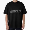 Astrophysicist Cool Occupations Funny Simple Quote - Adult & Kids T-Shirts, Sweatshirts & Hoodies apparel design preview 1
